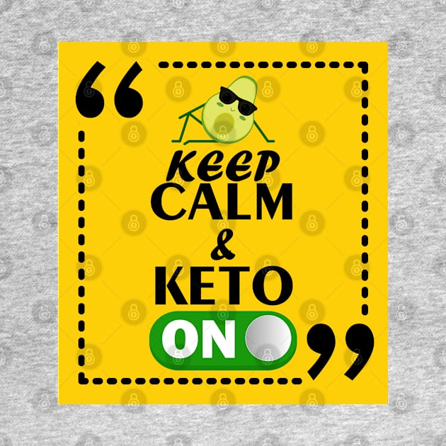 Keep Calm and Keto On Ketogenic Keto Diet by teestaan